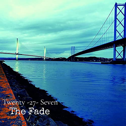 The Fade - Twenty - 27 - Seven (2021) скачать торрент