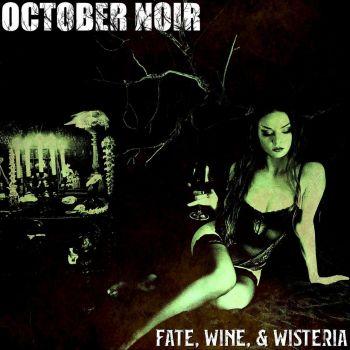 October Noir - Fate, Wine, & Wisteria (2021) скачать торрент