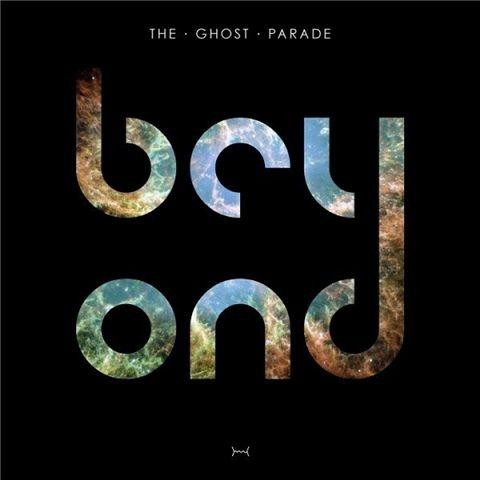 The Ghost Parade - Beyond (2021) скачать торрент