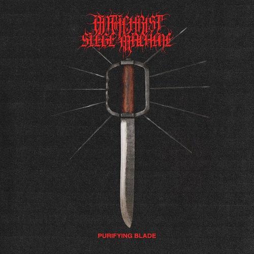 Antichrist Siege Machine - Purifying Blade (2021) скачать торрент