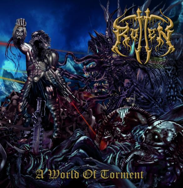 Rotten - A World of Torment (2021)