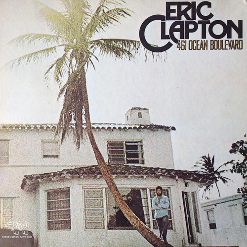 Eric Clapton – 461 Ocean Boulevard (1974 / 1980) скачать торрент