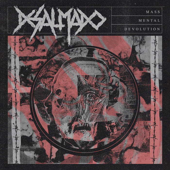 Desalmado - Mass Mental Devolution (2021) скачать торрент