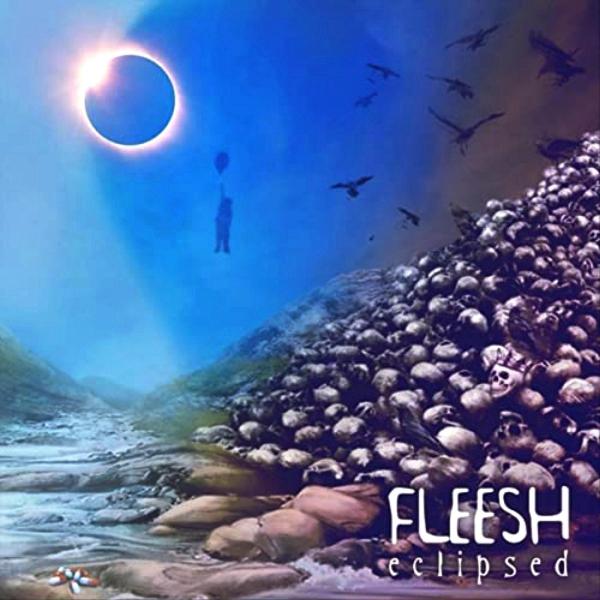 Fleesh - Eclipsed (2021)