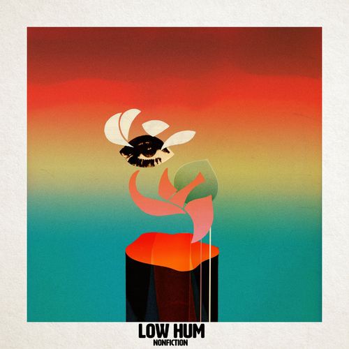 Low Hum - Nonfiction (2021) скачать торрент