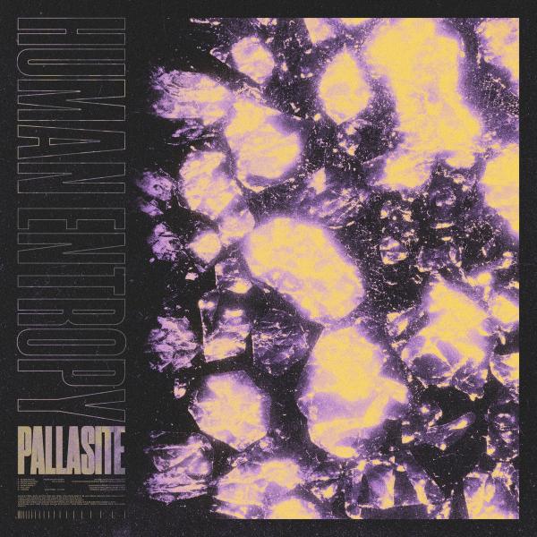 Human Entropy - Pallasite (2021) скачать торрент