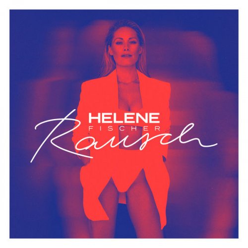 Helene Fischer - Rausch (2021) скачать торрент