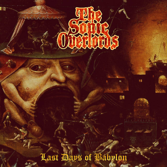 The Sonic Overlords - Last Days of Babylon (2021) скачать торрент