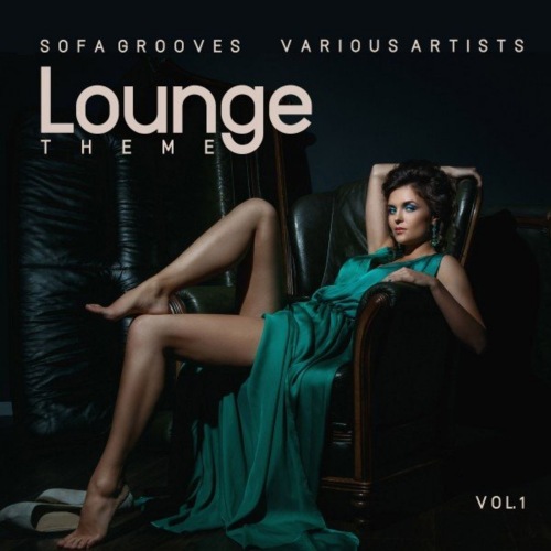 Lounge Theme (Sofa Grooves), Vol. 1-2 (2021)