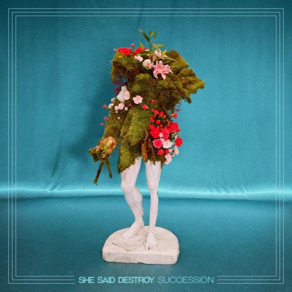 She Said Destroy - Succession (2021) скачать торрент