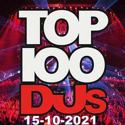 Top 100 DJs Chart (15.10.2021) скачать торрент