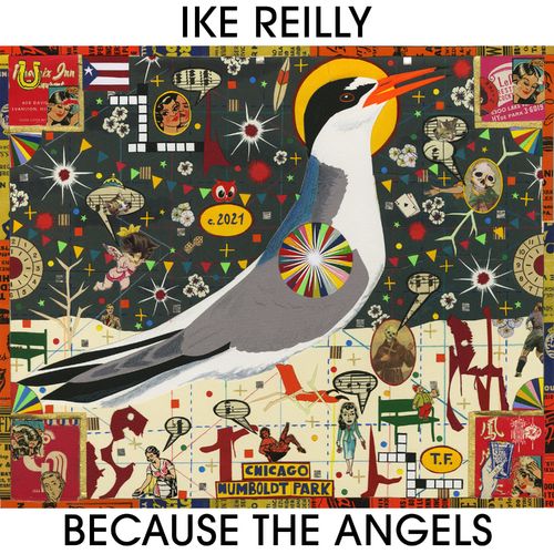 Ike Reilly - Because The Angels (2021) скачать торрент