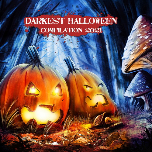 Darkest Halloween Compilation (2015-2021)