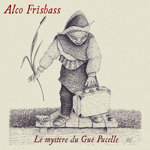 Alco Frisbass - Le Mystere du Gue Pucelle (2021)