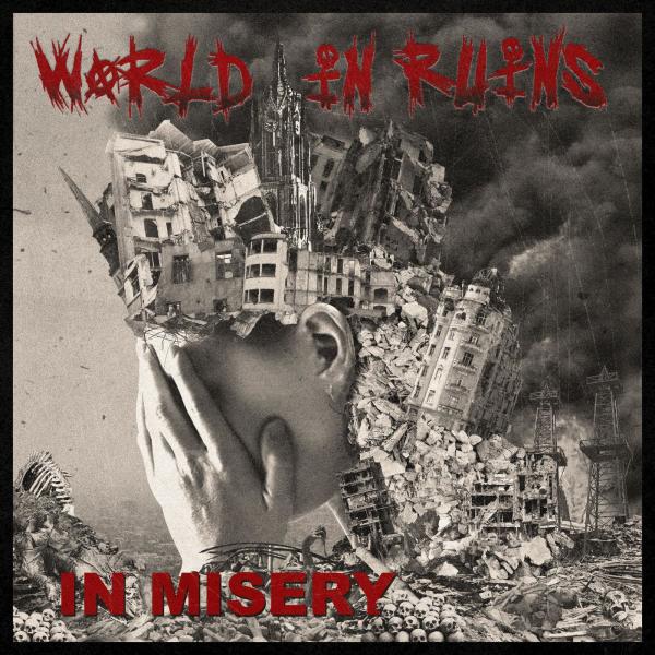 World In Ruins - In Misery (2021)