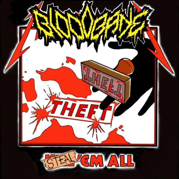 Bloodbane - Steal 'Em All (2021)