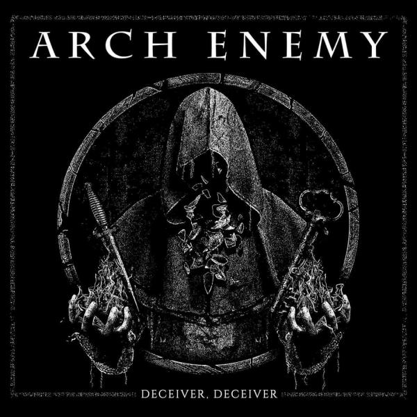 Arch Enemy - Deceiver. Deceiver (Single) (2021)