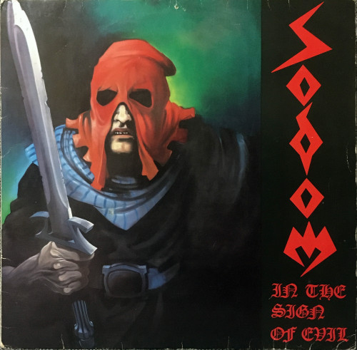 Sodom - In The Sign Of Evil (1985)