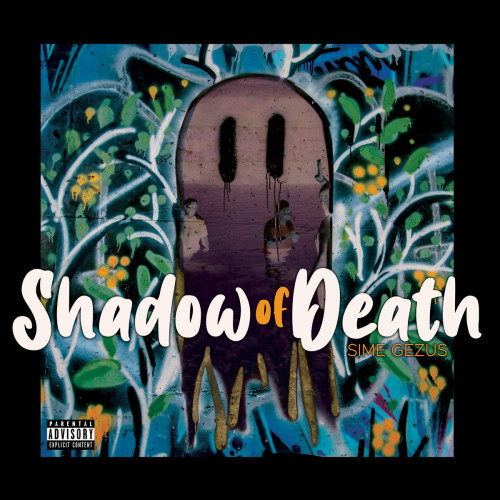 Sime Gezus - Shadow Of Death (2021)