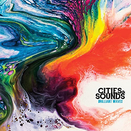 Cities & Sounds - Brilliant Waves (2021) скачать торрент