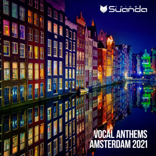 Vocal Anthems Amsterdam 2021 (2021)