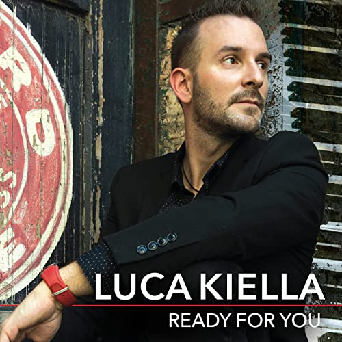 Luca Kiella - Ready For You (2021) скачать торрент