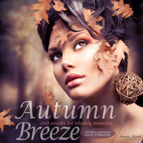 Autumn Breeze, Vol. 1-5 (Chill Sounds for Relaxing Moments) (2017-2021)