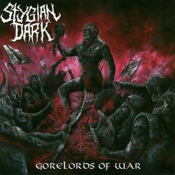 Stygian Dark - Gorelords of War (2021) скачать торрент