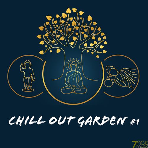 Chill Out Garden, Vol. 1 (2021)