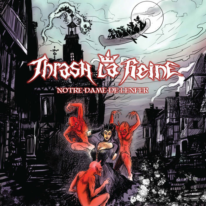 Thrash la Reine - Notre-dame-de-l'enfer (2021)