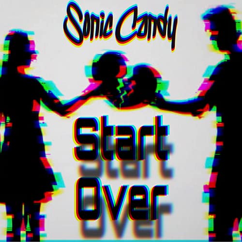 Sonic Candy - Start Over (2021)