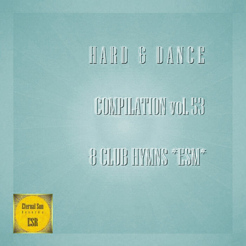 Mr Greidor - Hard & Dance Compilation Vol. 53 (8 Club Hymns ESM) (2021)