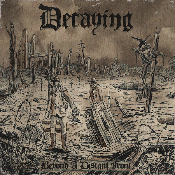 Decaying - Beyond a Distant Front (2021) скачать торрент