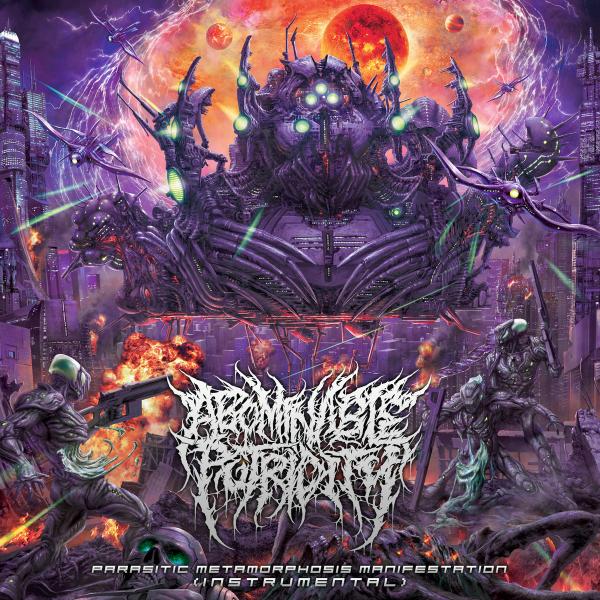 Abominable Putridity - Parasitic Metamorphosis Manifestation (Instrumental) (2021)