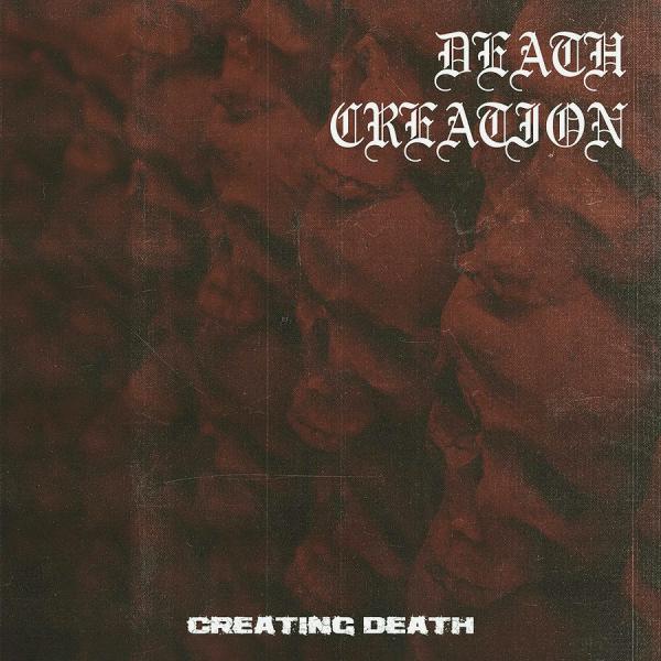 Death Creation - Creating Death (2021) скачать торрент