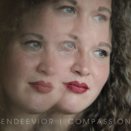 Endeevior - Compassion (2021)