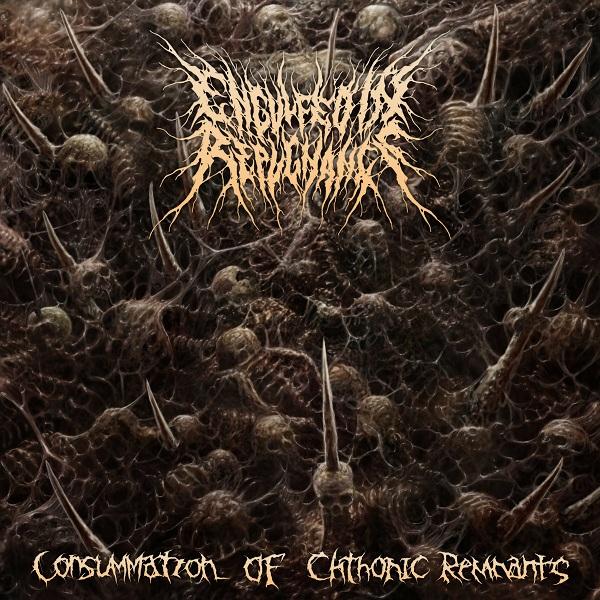 Engulfed in Repugnance - Consummation of Chthonic Remnants (2021) скачать торрент