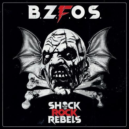 Bloodsucking Zombies from outer Space - Shock Rock Rebels (2021)