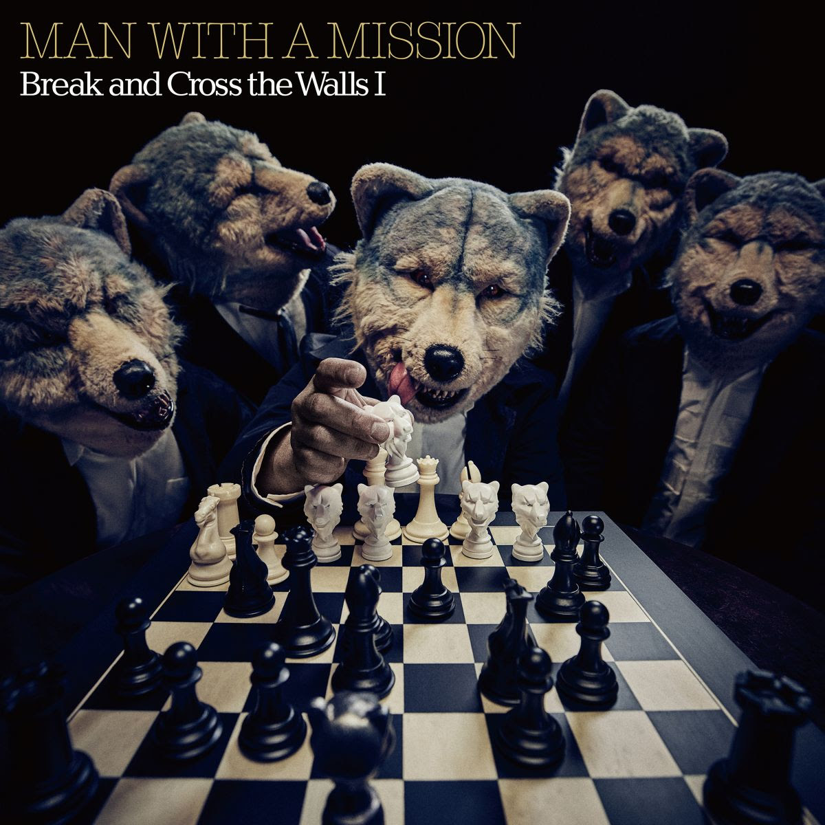 Man With A Mission - Break And Cross The Walls I (2021)