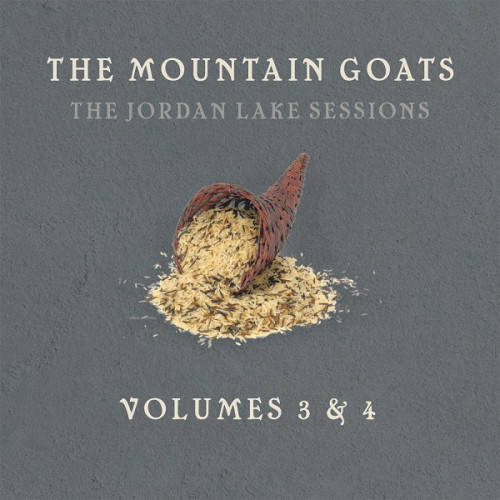 The Mountain Goats - The Jordan Lake Sessions: Volumes 3 and 4 (2021)