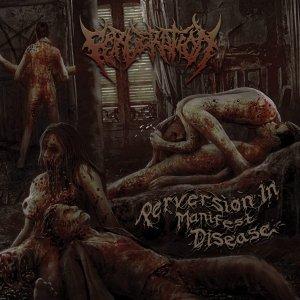 Perveration - Perversion In Manifest Disease (2021) скачать торрент