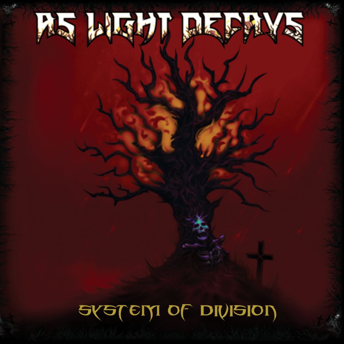 As Light Decays - System of Division (2021)