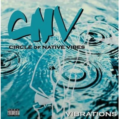 Circle Of Native Vibes - Vibrations (2021)