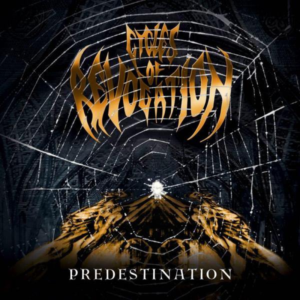 Cycles Of Revocation - Predestination (2021) скачать торрент