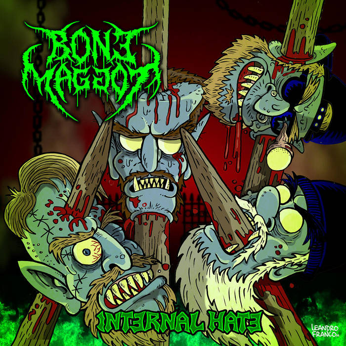 Bone Maggot - Internal Hate (2021)