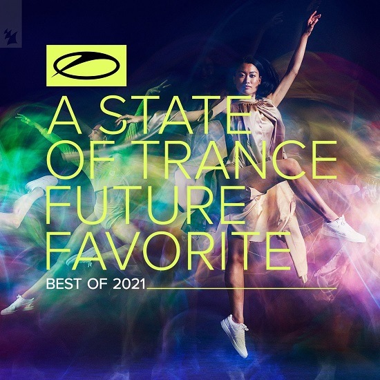 A State Of Trance: Future Favorite Best Of 2021 (2021) скачать торрент