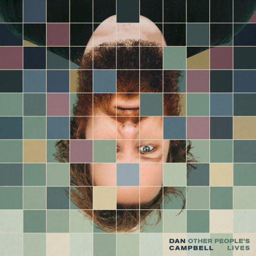 Dan Campbell - Other People's Lives (2021)