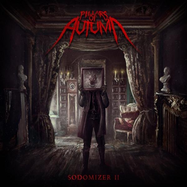 Pillars of Autumn - SODOMIZER II (2021) скачать торрент