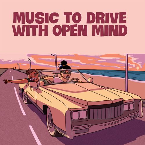 Music To Drive With Open Mind (2021) скачать торрент