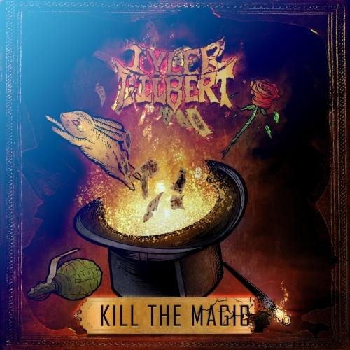 Tyler Gilbert - Kill the Magic (2021) скачать торрент
